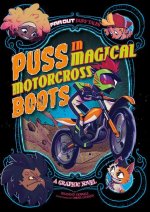 Puss in Magical Motocross Boots: A Graphic Novel