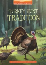 Turkey Hunt Tradition