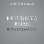 Return to Roar