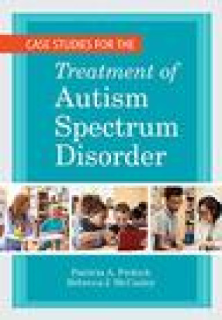 Case Studies for the Treatment of Autism Spectrum Disorder