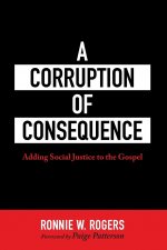 Corruption of Consequence
