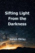 Sifting Light from the Darkness