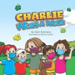 Charlie Wears a Mask