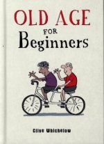 Old Age for Beginners