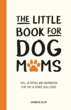 Little Book for Dog Mums