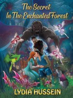 Secret In The Enchanted Forest