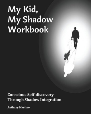 My Kid, My Shadow Workbook