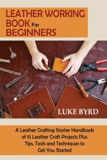 Leather Working Book for Beginners