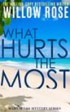 What hurts the most