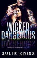 Wicked Dangerous