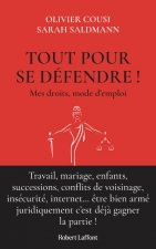 Tout pour se défendre ! Mes droits, mode d'emploi