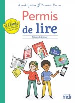 MDI - Permis de lire - Cahier de lecture - 12 étapes pour se réconcilier avec la lecture !