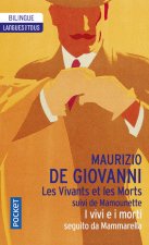 Les Vivants et les Morts Suivi de Mamounette