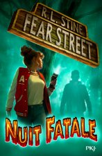Fear street - tome 2 Nuit fatale