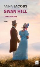 Swan Hill - tome 1 Les pionniers