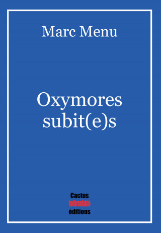 Oxymores subit(e)s