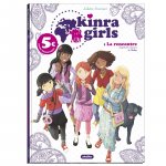 KINRA GILRS - BD - LA RENCONTRE DES KINRA GIRLS - TOME 1- ED.2021 A 5
