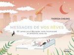 Messages de vos rêves - 60 cartes pour décrypter votre inconscient et améliorer votre vie