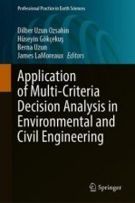 Application of Multi-Criteria Decision Analysis in Environmental and Civil Engineering
