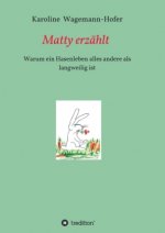 Matty erzählt