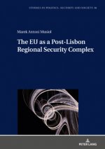 EU as a Post-Lisbon Regional Security Complex