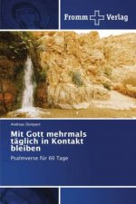 Mit Gott mehrmals taglich in Kontakt bleiben
