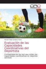 Evaluacion de las Capacidades Coordinativas del Deportista