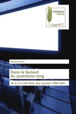 Dans le fauteuil du quatrieme rang