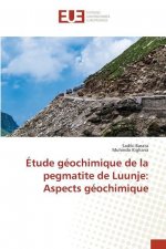 Etude geochimique de la pegmatite de Luunje