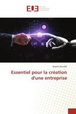Essentiel pour la creation d'une entreprise