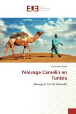 l'elevage Camelin en Tunisie