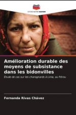 Amelioration durable des moyens de subsistance dans les bidonvilles