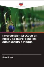 Intervention precoce en milieu scolaire pour les adolescents a risque