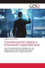 Transformacion digital e Innovacion organizacional
