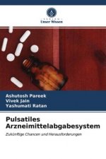 Pulsatiles Arzneimittelabgabesystem