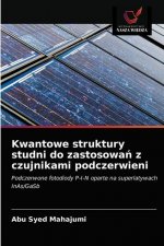 Kwantowe struktury studni do zastosowań z czujnikami podczerwieni