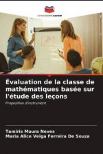Evaluation de la classe de mathematiques basee sur l'etude des lecons