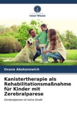 Kanistertherapie als Rehabilitationsmassnahme fur Kinder mit Zerebralparese