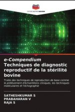 e-Compendium Techniques de diagnostic reproductif de la sterilite bovine