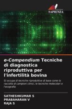 e-Compendium Tecniche di diagnostica riproduttiva per l'infertilita bovina
