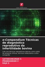 e-Compendium Tecnicas de diagnostico reprodutivo da infertilidade bovina