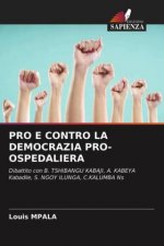 Pro E Contro La Democrazia Pro-Ospedaliera