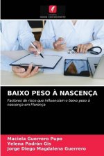 Baixo Peso A Nascenca