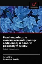Psychospoleczne uwarunkowania pamięci codziennej u osob w podeszlym wieku
