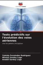 Tests predictifs sur l'evolution des voies aeriennes