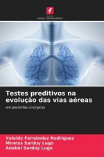 Testes preditivos na evolucao das vias aereas