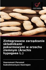Zintegrowane zarządzanie skladnikami pokarmowymi w orzechu ziemnym (Arachis hypogaea L.)