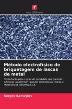 Metodo electrofisico de briquetagem de lascas de metal