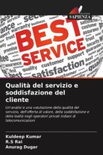 Qualita del servizio e soddisfazione del cliente