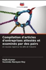 Compilation d'articles d'entreprises attestes et examines par des pairs